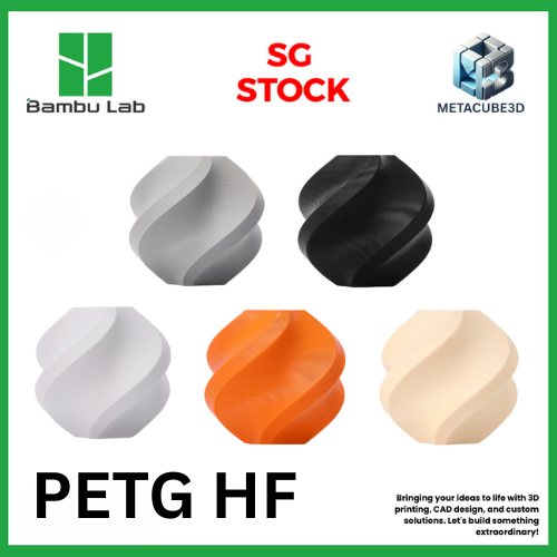 [SG Stock] Bambu Lab PETG-HF Filaments for 3D Printers (P1S, X1C,H2D,A1 / Prusa MK3/4 / Creality)