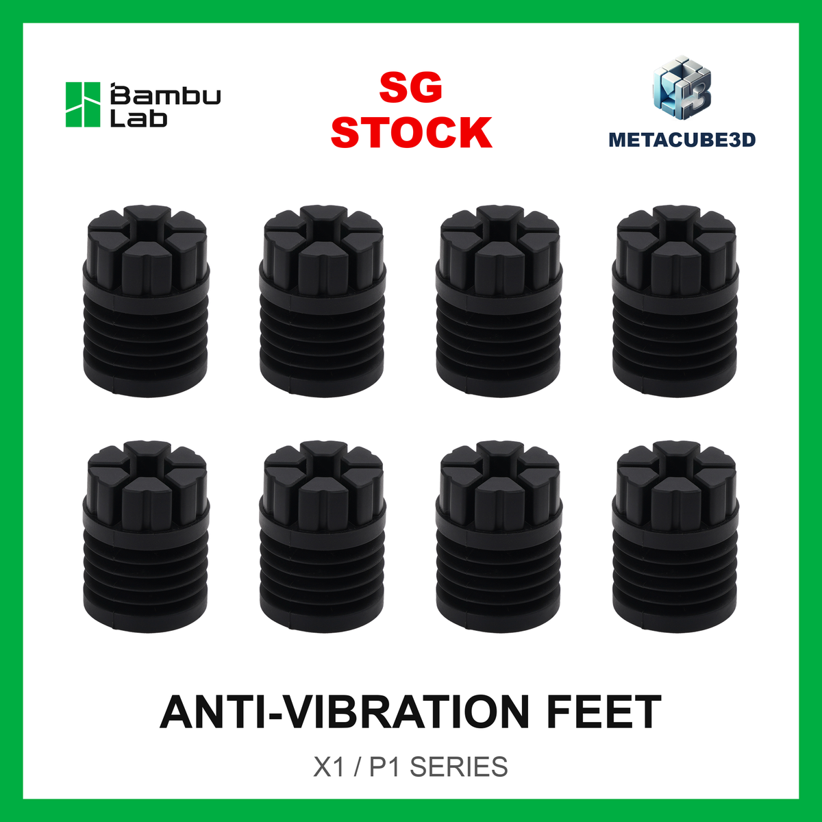 Anti-Vibration Feet for (X1/P1 series) — SG Stock — MetaCube3D cover