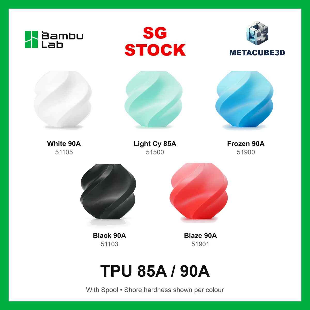 [SG Stock] Bambu Lab TPU 85A / TPU 90A for 3D Printers (P1S, X1C,H2D,A1 / Prusa MK3/4 / Creality) — SG Stock — MetaCube3D cover