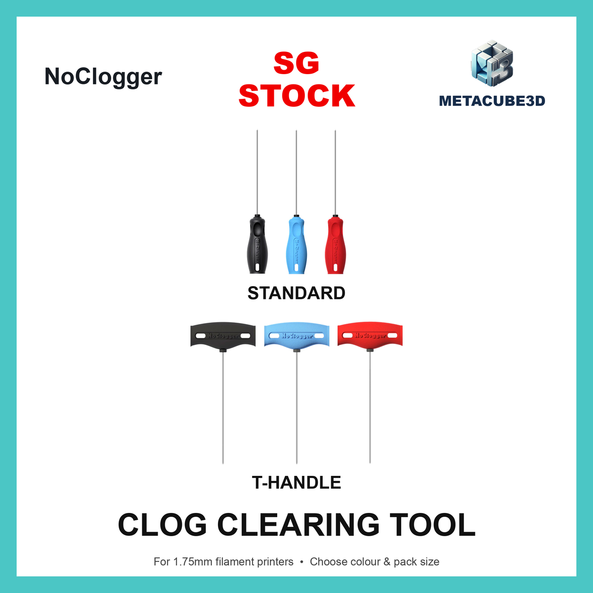 NoClogger Standard and T-Handle — colour and pack options